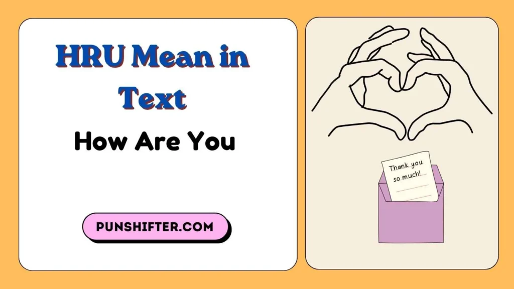 HRU Mean in Text