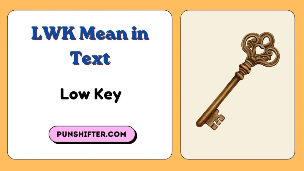 LWK Mean in Text