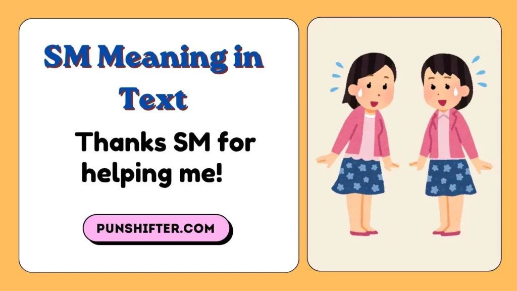 SM Meaning in Text