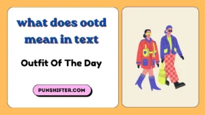 what does ootd mean in text