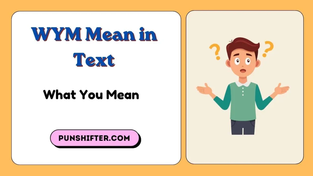 WYM Mean in Text