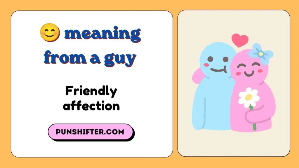 😊 meaning from a guy